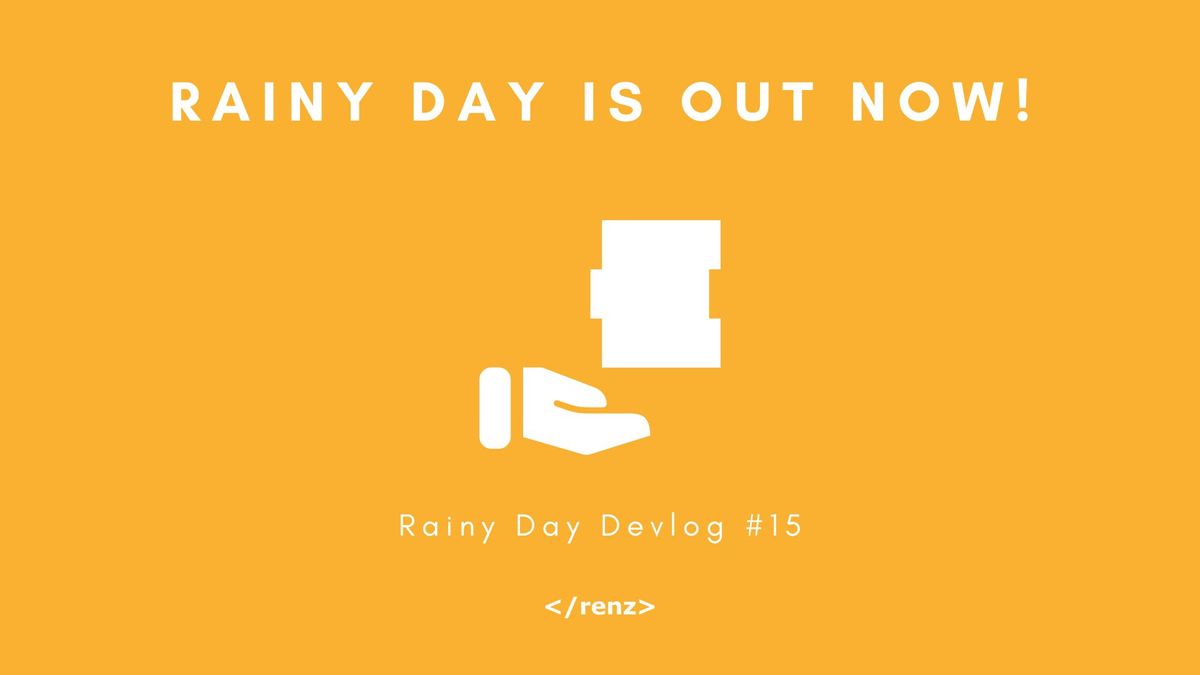 Rainy Day is Out Now!