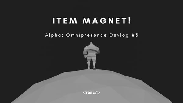 Adding an Item Magnet in my Roguelike Game | Alpha: Omnipresence Indie Game Devlog #3